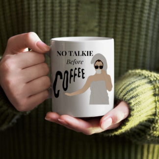 Taza "No talkie before coffee"